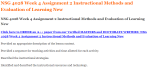 NSG 4028 Week 4 Assignment 2 Instructional Methods and Evaluation of Learning New
