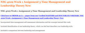 NSG 4029 Week 1 Assignment 3 Time Management and Leadership Theory New