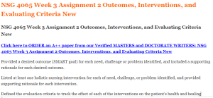 NSG 4065 Week 3 Assignment 2 Outcomes, Interventions, and Evaluating Criteria New