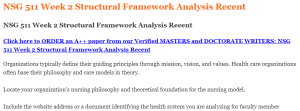 NSG 511 Week 2 Structural Framework Analysis Recent