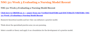 NSG 511 Week 3 Evaluating a Nursing Model Recent