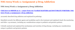 NSG 6005 Week 11 Assignment 3 Drug Addiction