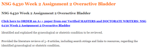 NSG 6430 Week 2 Assignment 2 Overactive Bladder