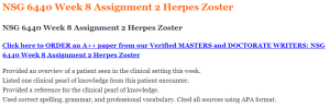 NSG 6440 Week 8 Assignment 2 Herpes Zoster