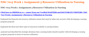 NSG 7015 Week 1 Assignment 3 Resource Utilization in Nursing