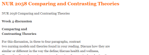 NUR 2058 Comparing and Contrasting Theories