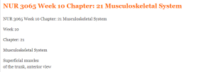 NUR 3065 Week 10 Chapter 21 Musculoskeletal System