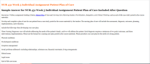 NUR 431 Week 5 Individual Assignment Patient Plan of Care