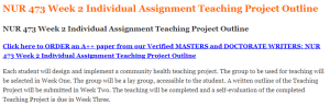 NUR 473 Week 2 Individual Assignment Teaching Project Outline