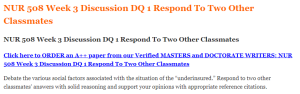 NUR 508 Week 3 Discussion DQ 1 Respond To Two Other Classmates