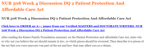 NUR 508 Week 4 Discussion DQ 2 Patient Protection And Affordable Care Act