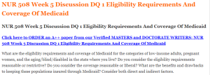 NUR 508 Week 5 Discussion DQ 1 Eligibility Requirements And Coverage Of Medicaid