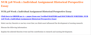 NUR 518 Week 1 Individual Assignment Historical Perspective Essay