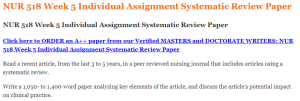NUR 518 Week 5 Individual Assignment Systematic Review Paper