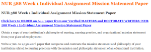 NUR 588 Week 1 Individual Assignment Mission Statement Paper