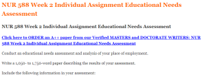 NUR 588 Week 2 Individual Assignment Educational Needs Assessment