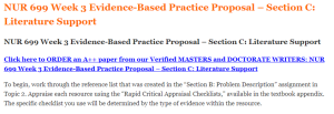 NUR 699 Week 3 Evidence-Based Practice Proposal – Section C Literature Support