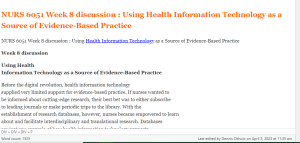 NURS 6051 Week 8 discussion  Using Health Information Technology as a Source of Evidence-Based Practice