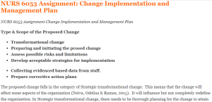 NURS 6053 Assignment Change Implementation and Management Plan