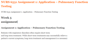 NURS 6531 Assignment 1 Application – Pulmonary Function Testing