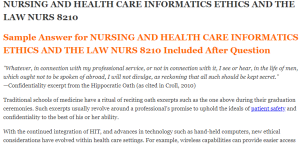 NURSING AND HEALTH CARE INFORMATICS ETHICS AND THE LAW NURS 8210