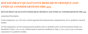 ROUGH DRAFT QUALITATIVE RESEARCH CRITIQUE AND ETHICAL CONSIDEARTIONS NRS 433