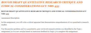 ROUGH DRAFT QUANTITATIVE RESEARCH CRITIQUE AND ETHICAL CONSIDERATIONS GCU NRS 433