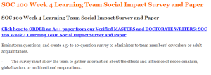 SOC 100 Week 4 Learning Team Social Impact Survey and Paper