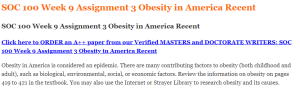 SOC 100 Week 9 Assignment 3 Obesity in America Recent