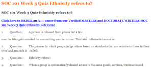 SOC 101 Week 3 Quiz Ethnicity refers to