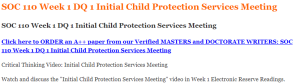 SOC 110 Week 1 DQ 1 Initial Child Protection Services Meeting