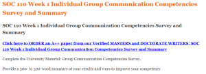 SOC 110 Week 1 Individual Group Communication Competencies Survey and Summary