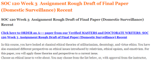 SOC 120 Week 3  Assignment Rough Draft of Final Paper (Domestic Surveillance) Recent