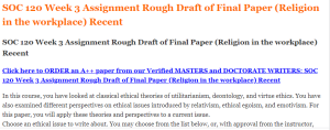 SOC 120 Week 3 Assignment Rough Draft of Final Paper (Religion in the workplace) Recent