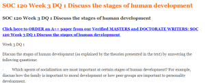 SOC 120 Week 3 DQ 1 Discuss the stages of human development