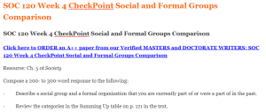 SOC 120 Week 4 CheckPoint Social and Formal Groups Comparison