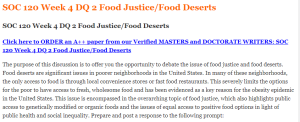 SOC 120 Week 4 DQ 2 Food Justice Food Deserts