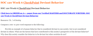 SOC 120 Week 6 CheckPoint Deviant Behavior
