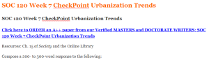 SOC 120 Week 7 CheckPoint Urbanization Trends