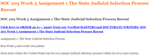 SOC 205 Week 5 Assignment 1 The State Judicial Selection Process Recent