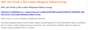 SOC 262 Week 4 The Latino Hispanic Ethnic Group