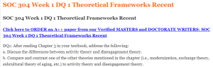 SOC 304 Week 1 DQ 1 Theoretical Frameworks Recent