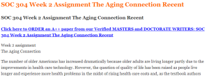 SOC 304 Week 2 Assignment The Aging Connection Recent