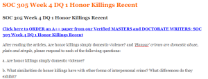 SOC 305 Week 4 DQ 1 Honor Killings Recent