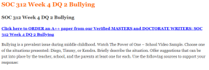 SOC 312 Week 4 DQ 2 Bullying