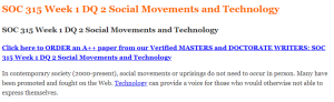 SOC 315 Week 1 DQ 2 Social Movements and Technology