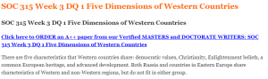 SOC 315 Week 3 DQ 1 Five Dimensions of Western Countries