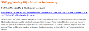 SOC 315 Week 3 DQ 2 Muslims in Germany