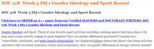 SOC 318  Week 3 DQ 1 Gender Ideology and Sport Recent