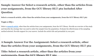 Select a research article other than the articles from your assignments from the GCU library HLT 362